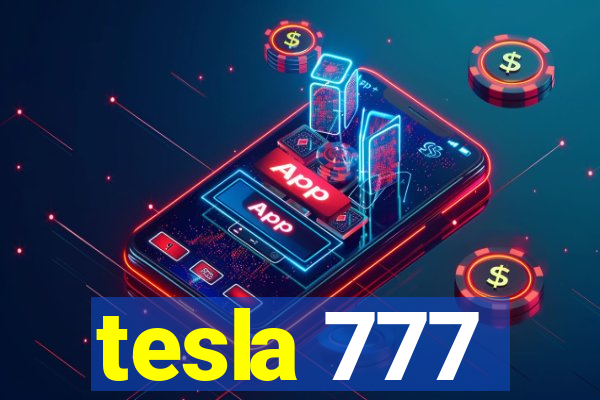 tesla 777